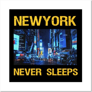 Newyork never sleeps Posters and Art